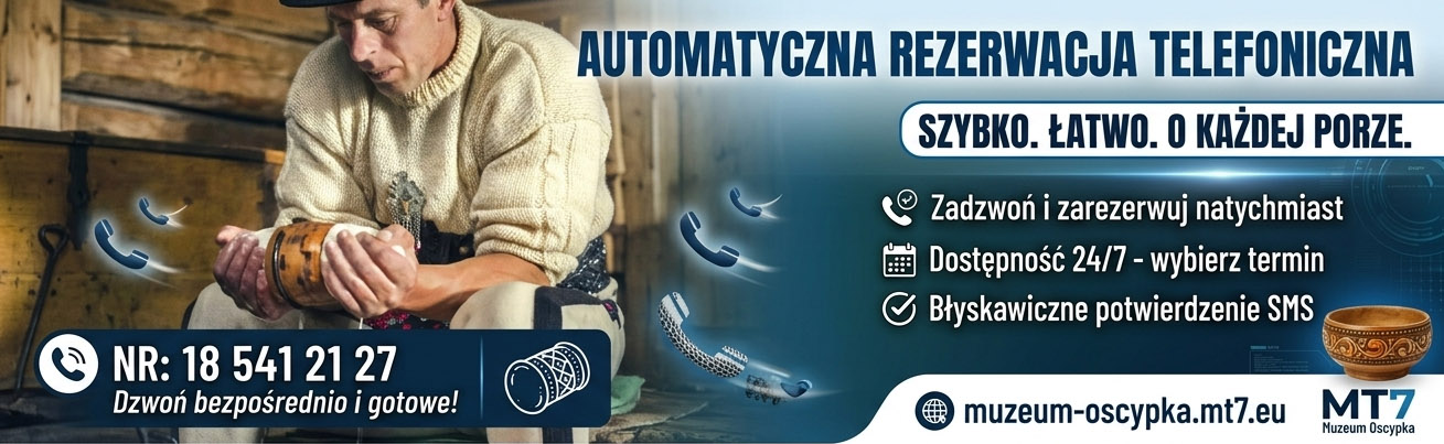 Automatyczna rezerwacja biletów do Muzeum Oscypka